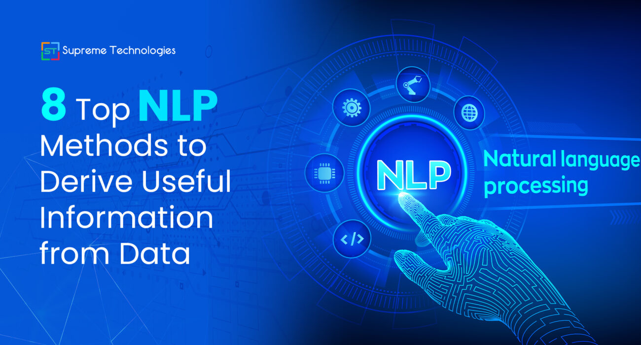 8 Top NLP Methods to Derive Useful Information from Data
