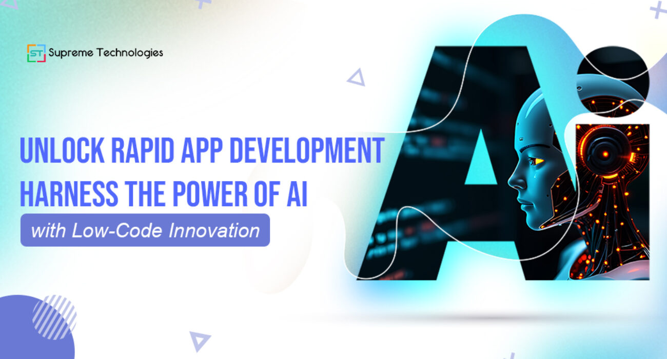 Low Code App Development The Future of Rapid AI Driven Software Creation