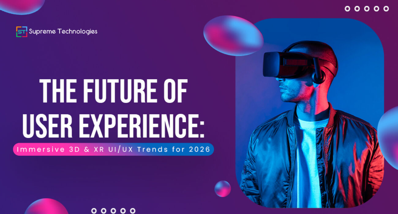 Immersive 3D and XR Experiences: UI UX Trends for 2026
