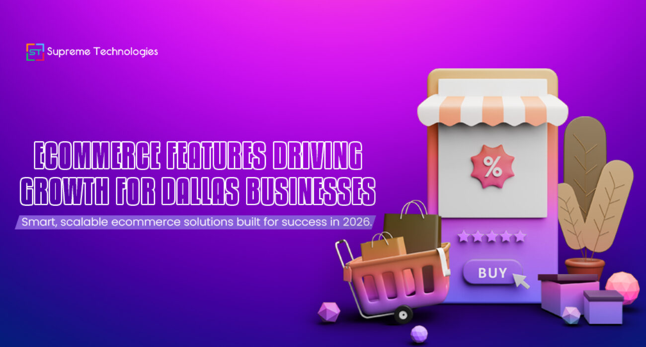 Must-Have eCommerce Features Dallas Businesses Need in 2026